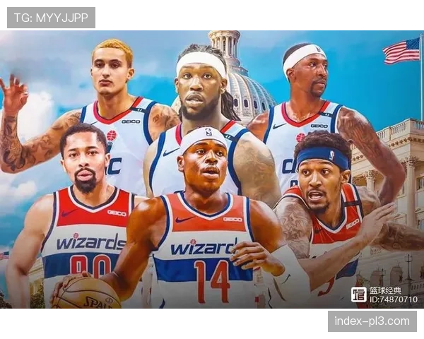 奇才阵容继续重建 年轻球员获得成长空间